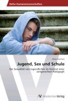 Jugend, Sex und Schule