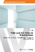 TQM und ISO 9000 im Krankenhaus