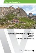 Trockentoiletten in alpinen Lagen