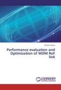 Performance evaluation and Optimization of WDM RoF link
