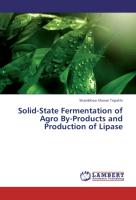 Solid-State Fermentation of Agro By-Products and Production of Lipase