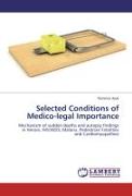 Selected Conditions of Medico-legal Importance
