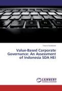Value-Based Corporate Governance: An Assessment of Indonesia SDA HEI