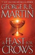 A Feast for Crows: A Song of Ice and Fire: Book Four