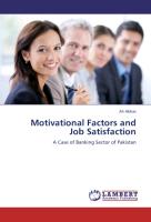 Motivational Factors and Job Satisfaction