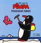 Pinguino Nino. Gli amici di Pimpa