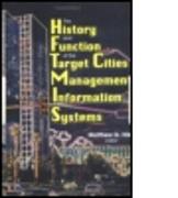 The History and Function of the Target Cities Management Information Systems