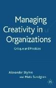 Managing Creativity in Organizations