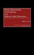 Social Movements, Civil Society, and Radical Adult Education