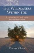 The Wilderness Within You