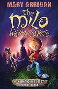 Milo and One Dead Angry Druid: The Milo Adventures: Book 1