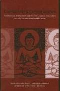 Constituting Communities: Therav&#257,da Buddhism and the Religious Cultures of South and Southeast Asia