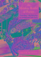 The Hidden World of Poetry: Unravelling Celtic Mythology in Contemporary Irish Poetry