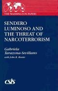Sendero Luminoso and the Threat of Narcoterrorism
