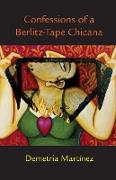 Confessions of a Berlitz-Tape Chicana