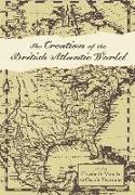 The Creation of the British Atlantic World