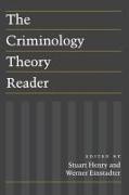 The Criminology Theory Reader