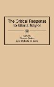 The Critical Response to Gloria Naylor