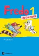 Fredo - Mathematik, Ausgabe B für Bayern, 1. Jahrgangsstufe, Schülerbuch mit Kartonbeilagen