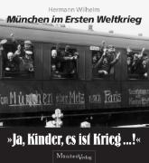 "Ja, Kinder, es ist Krieg ... !"