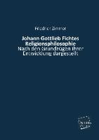 Johann Gottlieb Fichtes Religionsphilosophie