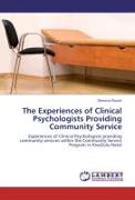 The Experiences of Clinical Psychologists Providing Community Service