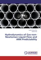 Hydrodynamics of Gas-non-Newtonian Liquid Flow and ANN Predictability