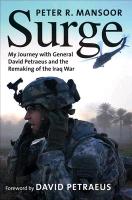 Surge - My Journey with General David Patraeus and the Remaking of the Iraq War