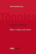 Ferdinand Tönnies - Schriften zu Karl Marx