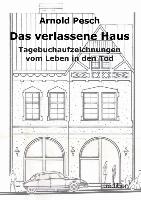 Das verlassene Haus