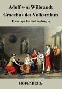 Gracchus der Volkstribun