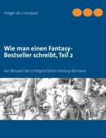 Wie man einen Fantasy-Bestseller schreibt, Teil 2