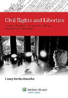 Civil Rights and Liberties: Cases and Readings in Constitutional Law and American Democracy