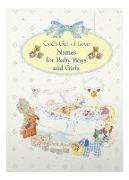 God's Gift of Love: Names for Baby Boys and Girls