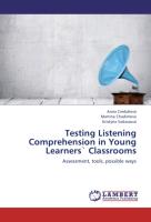 Testing Listening Comprehension in Young Learners` Classrooms