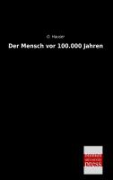 Der Mensch vor 100.000 Jahren