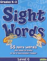 Sight Words, Level C: 55 More Words You Need to Know to Be a Successful Reader