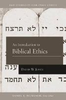 An Introduction to Biblical Ethics