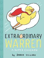 Extraordinary Warren: A Super Chicken