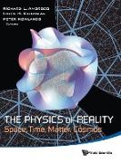 The Physics of Reality