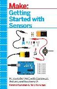 Make: Getting Started with Sensors