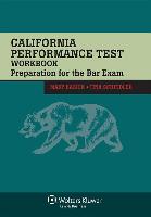 California Performance Test Workbook: Preparation for the Bar Exam