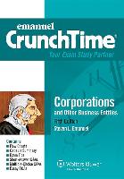 Emanuel Crunchtime for Corporations and Other Business Entities