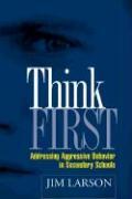 Think First