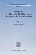 Das System der Besteuerung stiller Reserven bei Unternehmensumstrukturierungen