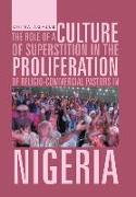 The Role of a Culture of Superstition in the Proliferation of Religio-Commercial Pastors in Nigeria