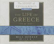 The Life of Greece, Volume 2: The Story of Civilization