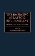 The Emerging Strategic Environment