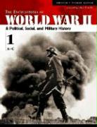 The Encyclopedia of World War II [5 Volumes]: A Political, Social, and Military History