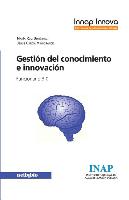 Gestion del Conocimiento y La Innovacion En La Administracion Publica